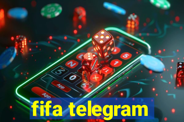 fifa telegram